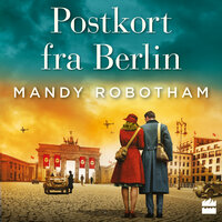 Postkort fra Berlin - Mandy Robotham