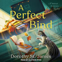 A Perfect Bind - Dorothy St. James