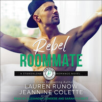 Rebel Roommate - Jeannine Colette, Lauren Runow