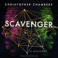 Scavenger: A Mystery - Christopher Chambers