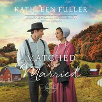Matched and Married - Kathleen Fuller