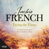 Facing the Flame - Jackie French