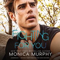 Fighting for You - Monica Murphy
