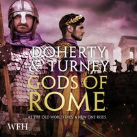 Gods of Rome: Rise of Emperors book 3 - Gordon Doherty, S.J.A. Turney