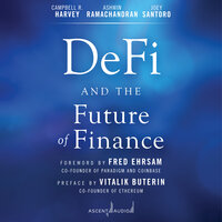 DeFi and the Future of Finance - Campbell R. Harvey, Ashwin Ramachandran, Joey Santoro