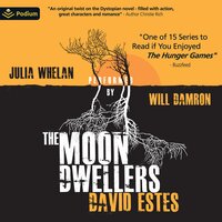 The Moon Dwellers: The Dwellers Saga, Book 1 - David Estes