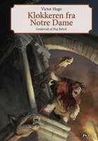 Klokkeren fra Notre Dame - Victor Hugo
