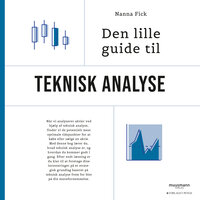 Den lille guide til teknisk analyse - Nanna Fick