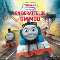 Thomas och vännerna - En berättelse om mod - Mattel