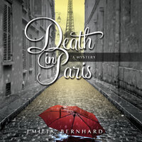 Death in Paris - Emilia Bernhard
