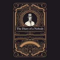The Diary of a Nobody - Weedon Grossmith, George Grossmith