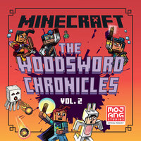 Woodsword Chronicles Volume 2: Ghast in the Machine, Dungeon Crawl, Last Block Standing - Nick Eliopulos