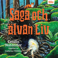 Saga och älvan Liv - Cecilia Natander