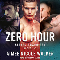 Zero Hour Series Boxed Set: Books 1-3 - Aimee Nicole Walker