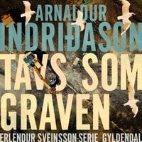 Tavs som graven - Arnaldur Indriðason