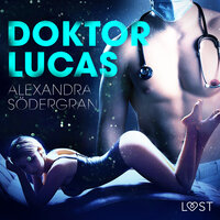 Doktor Lucas – erotisk novelle - Alexandra Södergran