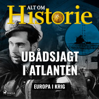 Ubådsjagt i Atlanten - Alt Om Historie
