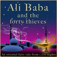 Ali Baba and the forty thieves - Andrew Lang
