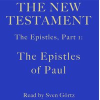 The Epistles, Part 1: The Epistles of Paul - Paul