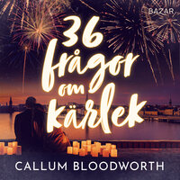36 frågor om kärlek - Callum Bloodworth