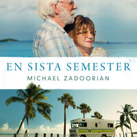 En sista semester - Michael Zadoorian