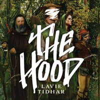 The Hood - Lavie Tidhar
