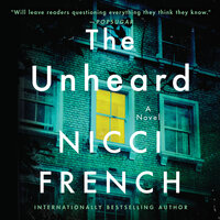 The Unheard: A Novel - Nicci French