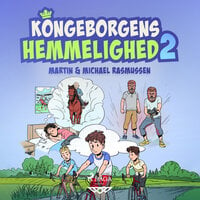 Kongeborgens hemmelighed 2 - Mystisk forsvinden, Karinas drøm - Martin Rasmussen, Michael Rasmussen