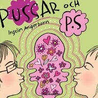 Pussar och PS - Ingelin Angerborn