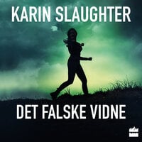 Det falske vidne - Karin Slaughter