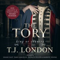 The Tory: The Rebels and Redcoats Saga Book #1 - T.J. London