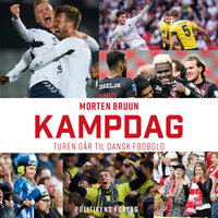 Kampdag: Turen går til dansk fodbold - Morten Bruun