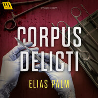 Corpus delicti - Elias Palm