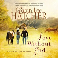 Love Without End - Robin Lee Hatcher