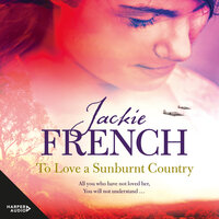 To Love a Sunburnt Country - Jackie French
