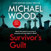 Survivor’s Guilt - Michael Wood
