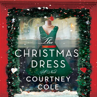 The Christmas Dress: A Novel - Courtney Cole