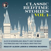 Classic Bedtime Stories Volume 1 - Various