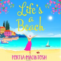 Life's A Beach - Portia MacIntosh