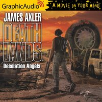 Desolation Angels [Dramatized Adaptation] - James Axler
