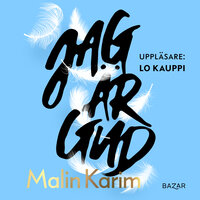 Jag är Gud - Malin Karim