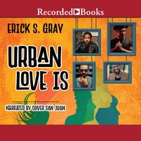 Urban Love Is - Erick S. Gray