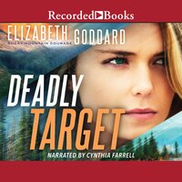 Deadly Target - Elizabeth Goddard