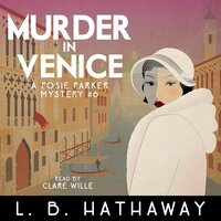 Murder in Venice: A Cozy Historical Murder Mystery - L.B. Hathaway