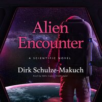 Alien Encounter - Dirk Schulze-Makuch