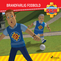Brandmand Sam - Brandfarlig fodbold - Mattel