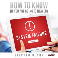 How to Know (If You Are Going To Heaven) - Stephen Clark