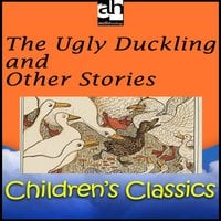 The Ugly Duckling and Other Stories - Hans Christian Andersen