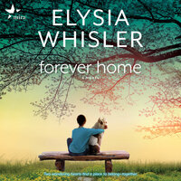 Forever Home - Elysia Whisler
