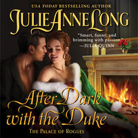 After Dark with the Duke: The Palace of Rogues - Julie Anne Long